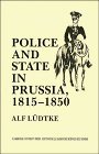 Police and State in Prussia, 1815–1850