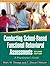 By Mark W. Steege Conducting School-Based Functional Behavioral Assessments, Second Edition: A Practitioner's Guide (G (2nd) [Paperback]