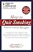 How to Quit Smoking Without Gaining Weight (American Lung Association) by Ph.D Bess H. Marcus (2004-03-30)