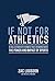 If Not for Athletics - A co...