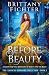 Before Beauty: A Retelling ...