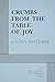 Crumbs from the Table of Joy - Acting Edition by Lynn Nottage... by Tony Bellows