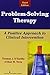 Problem-Solving Therapy Set: Two-Book Set: Problem-Solving Therapy: A Positive Approach to Clinical Interventions, Third Edition, and Solving Life's Problems: A 5-Step Guide to Enhanced Well-Being by Thomas D'Zurilla PhD (2006-09-18)