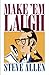 Make 'em Laugh by Steve Allen (1993-09-01)
