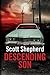 Descending Son by Shepherd, Scott (2014) Paperback