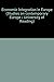Economic integration in Europe, (Reading University studies on contemporary Europe, 3)