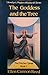 The Goddess and the Tree (Llewellyn's Modern Witchcraft Series, Witches Qabala, Book 1 Formerly the Witches' Qabala) (Bk. 1) by Ellen Cannon Reed (1985-07-02)