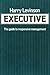 Executive by Harry Levinson (1981-01-01)