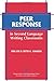 Peer Response in Second Language Writing Classrooms (The Michigan Series on Teaching Multilingual Writers) by Jun Liu (2002-05-30)
