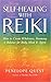 Self-Healing With Reiki: How to create wholeness, harmony and balance for body, mind and spirit by Penelope Quest (2009-12-03)