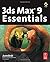 3ds Max 9 Essentials: Autodesk Media and Entertainment Courseware by Autodesk (2006-10-06)