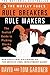 The Motley Fools Rule Breakers Rule Makers : The Foolish Guide To Picking Stocks by David Gardner Tom Gardner(2016-01-01)