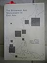 The Enterprise and Management in East Asia