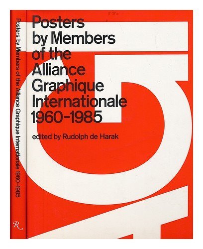 Posters by the Members of the Alliance Graphique Internationale 1960 - 1985 (1986-03-15)