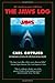 The Jaws Log: Third Edition (Shooting Script) by Carl Gottlieb (2010-06-14)