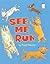 See Me Run