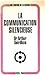 La Communication silencieuse by Guirdham