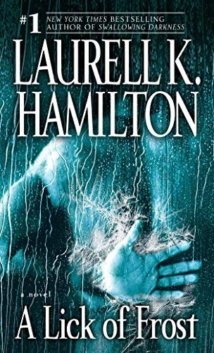 A Lick of Frost (Meredith Gentry, Book 6) by Hamilton, Laurell K. (2008) Mass Market Paperback