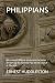PHILIPPIANS: An in depth Bi...
