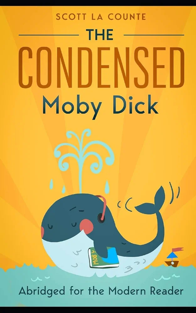 The Condensed Moby Dick: Abridged for the Modern Reader (Paperback)