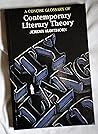 A concise glossary of contemporary literary theory A concise glossary of contemporary literary theory