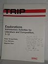 Explorations: Introductory Activities for Literature and Composition, 7-12 (THEORY AND RESEARCH INTO PRACTICE)