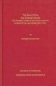 The Shah's Silk for Europe's Silver: The Eurasian Trade of the Julfa Armenians in Safavid Iran and India, (1530-1750) (UNIVERSITY OF PENNSYLVANIA ARMENIAN TEXTS AND STUDIES)