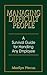 [(Managing Difficult People: A Survival Guide for Handling Any Employee )] [Author: Marilyn Pincus] [Jan-2005]