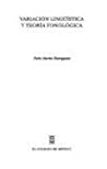 Variación lingüística y teoría fonológica (Estudios Linguisticos Y Literarios) (Spanish Edition)