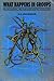 What Happens in Groups: Psychoanalysis, the Individual and the Community by R. D. Hinshelwood (1-Jan-1987) Paperback