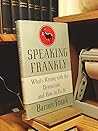 Speaking Frankly : What's Wrong with the Democrats and How to Fix It