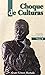 El Choque De Culturas (Tomo II)
