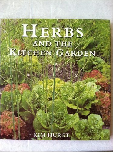 Herbs and the Kitchen Garden (Hardcover)