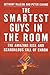 Smartest Guys in the Room: The Amazing Rise and Scandalous Fall of Enron