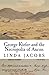 George Kiefer and the Necropolis of Ancon [Paperback] [2012] (Author) Linda Jeanne Jacobs