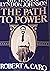 The Path to Power (The Years of Lyndon Johnson #1)