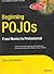 Beginning POJOs: Lightweight Java Web Development Using Plain Old Java Objects in Spring, Hibernate, and Tapestry (Novice to Professional)