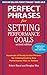 Perfect Phrases for Setting Performance Goals, Second Edition by Douglas Max (Nov 16 2010)