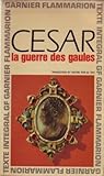 La Guerre des Gaules