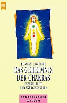 Das Geheimnis des Chakras. Unsere Licht- und Energiezentren. (Paperback)