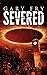 Severed