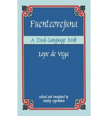 Fuenteovejuna: A Dual-Language Book