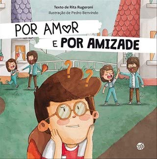 Por Amor e por Amizade (Portuguese Edition)