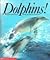 Dolphins! by Davidson, Marg...