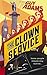 The Clown Service by Guy Adams (2013-09-01)