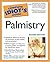 [Complete Idiot's Guide to Palmistry] (By: Robin Gile) [published: February, 2005]