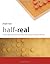 Half-Real: Video Games between Real Rules and Fictional Worlds by Jesper Juul (2005-11-04)