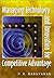 Managing Technology and Innovation for Competitive Advantage Paperback – August 19, 2000