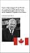 Former Liberal Deputy Prime Minister of Canada Paul Hellyer S... by H. Raymond Samuels