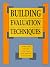 Building Evaluation Techniques by George Baird (1995-12-01)